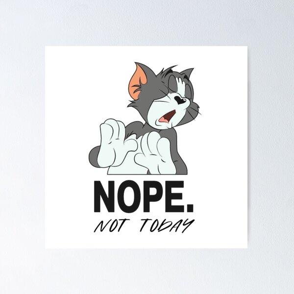 Item preview, Tom not today  designed and sold by Mohssine044.