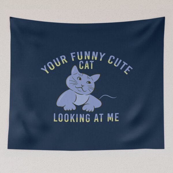 Item preview, Your Funny Cute Cat Looking At Me Cat Lovers designed and sold by reremama.