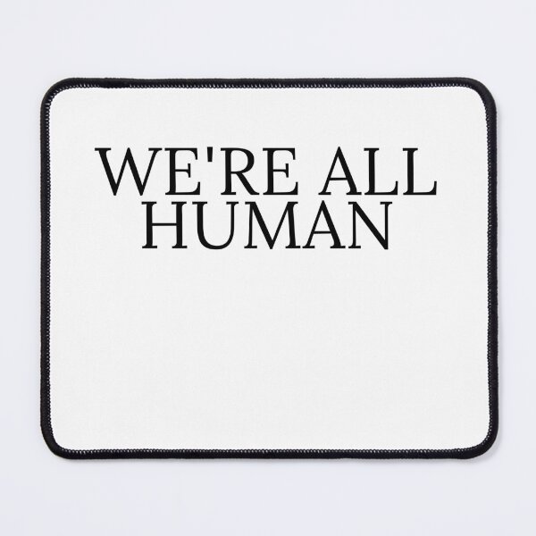 Item preview, We're All Human Sticker designed and sold by Baduco.