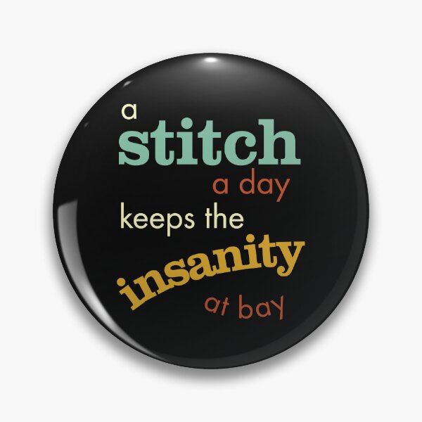 Item preview, Knitting A Stitch a Day Keeps the Insanity at Bay designed and sold by whyitsme.