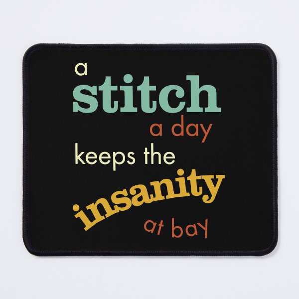 Item preview, Knitting A Stitch a Day Keeps the Insanity at Bay designed and sold by whyitsme.
