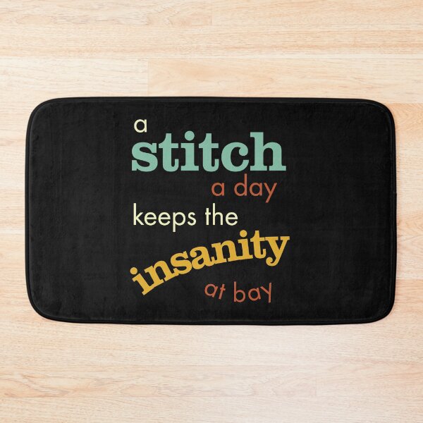 Item preview, Knitting A Stitch a Day Keeps the Insanity at Bay designed and sold by whyitsme.