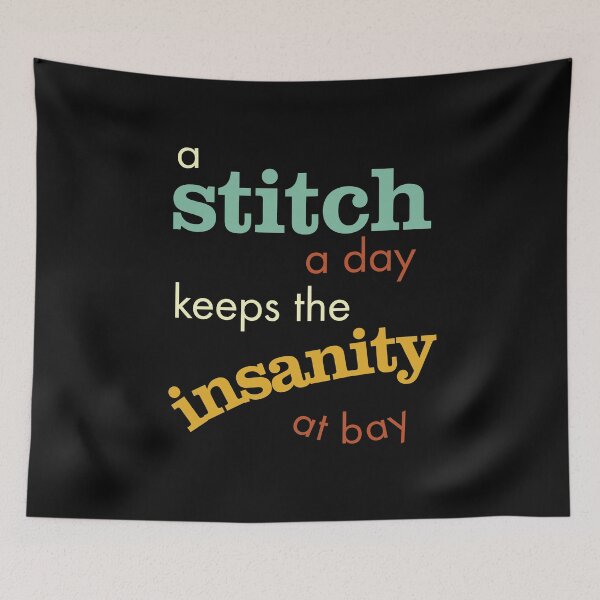 Item preview, Knitting A Stitch a Day Keeps the Insanity at Bay designed and sold by whyitsme.