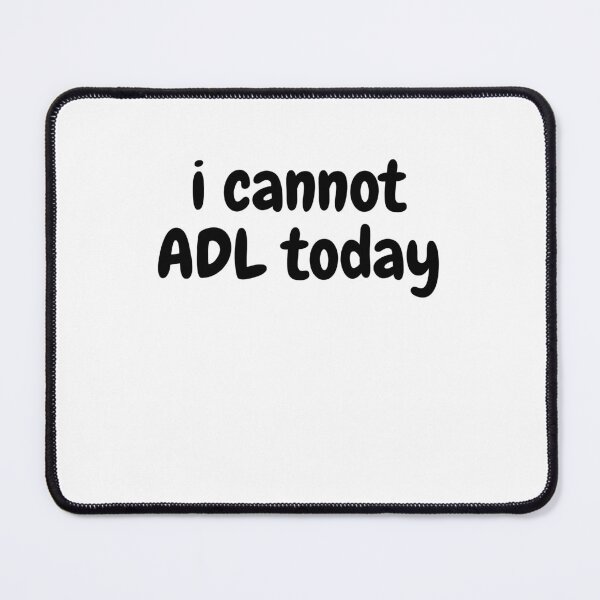 Item preview, I Cannot ADL Today Sticker designed and sold by Baduco.