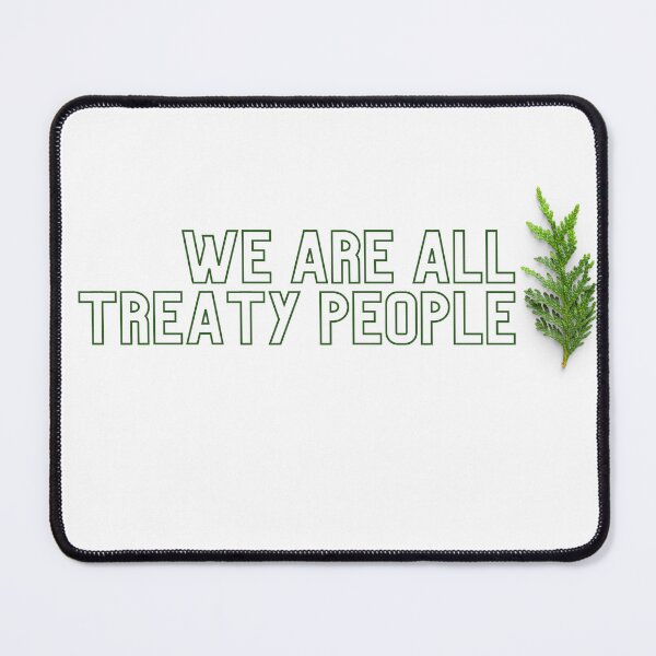 Item preview, We are All Treaty People designed and sold by Jae Steele.