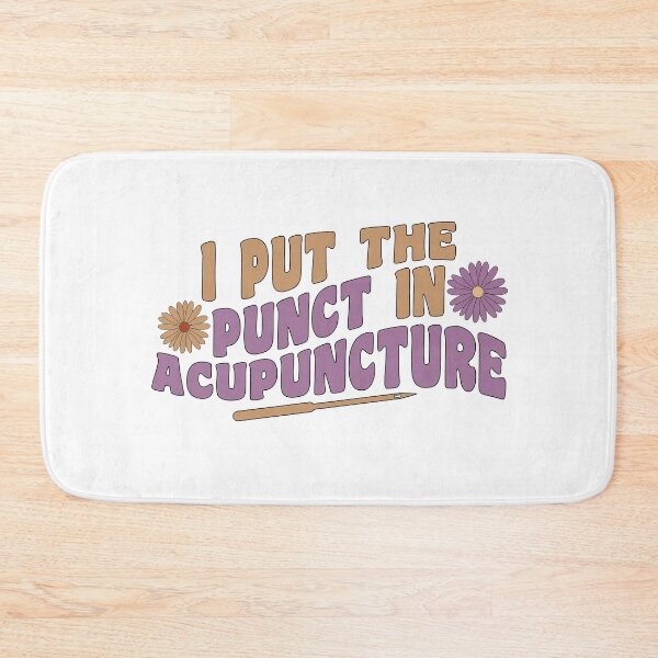 Item preview, I Put The Punct In Acupuncture - Funny Acupuncturist designed and sold by GasparArts.