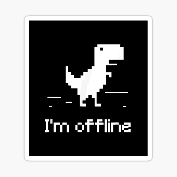 Offline - Unable to connect to the internet - Dino Game Sticker Sticker  for Sale by FoxBrother