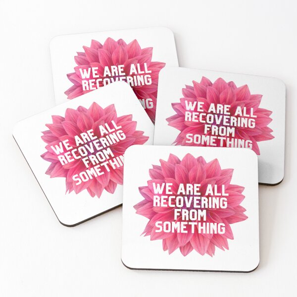 Item preview, We are All Recovering from Something (dahlia) designed and sold by Jae Steele.