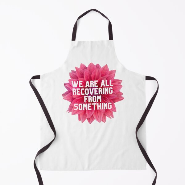 Item preview, We are All Recovering from Something (dahlia) designed and sold by Jae Steele.