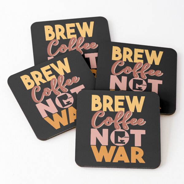 Item preview, Brew Coffee Not War designed and sold by Mag-nificentMag.