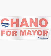 Chano for Mayor Poster