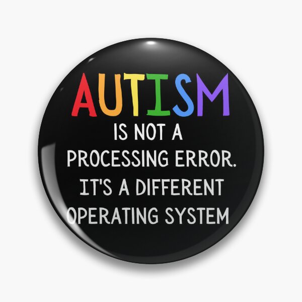 Item preview, Autism is not a processing error. It's a different operating system designed and sold by FatCatProds.