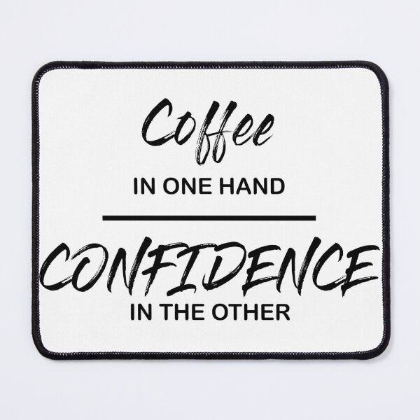 Item preview, confidence coffee designed and sold by arham51.