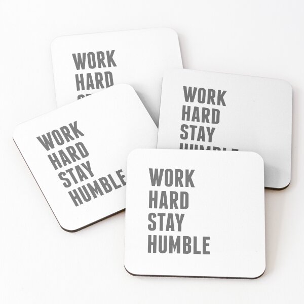 Item preview, Work hard stay humble designed and sold by Latte Design.