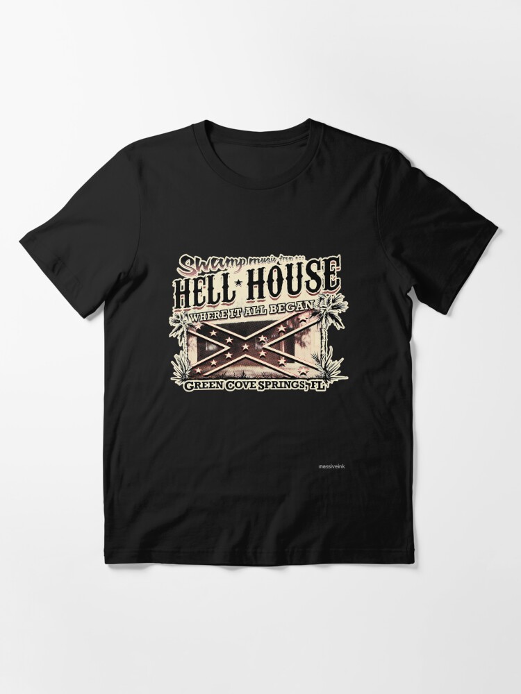 HELL HOUSE - Swamp Music for Skynyrd Fans! | Essential T-Shirt