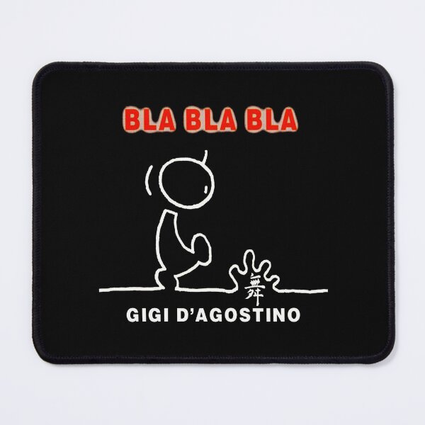 Item preview, dfdsfdsfdsdsc <<>> Gigi D'agostino Bla Bla Bla Best Art designed and sold by Andrea0404.