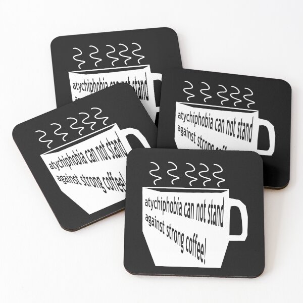 Item preview, atychiphobia can not stand against strong coffee designed and sold by DesignAFind.