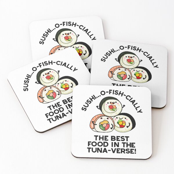 Item preview, Sushi The Best Food In The Tuna-verse Funny Puns  designed and sold by punnybone.