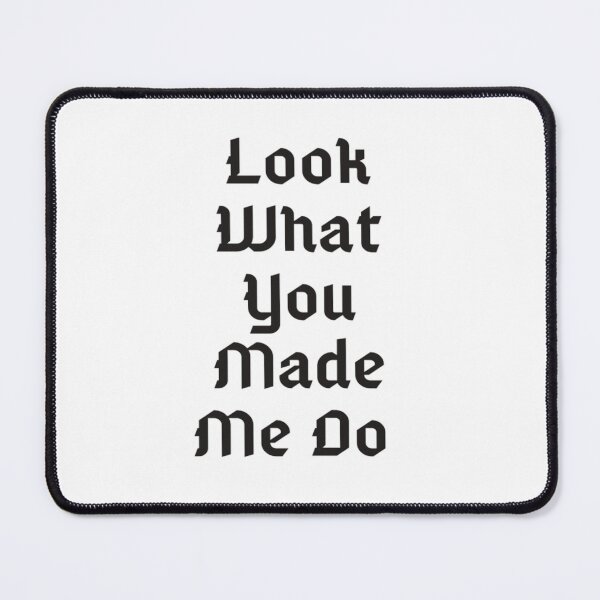 Item preview, Look what you made me do - Reputation Taylor Swift designed and sold by Simi2020.