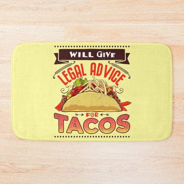 Item preview, will give legal advice for tacos designed and sold by Ric Gilar.