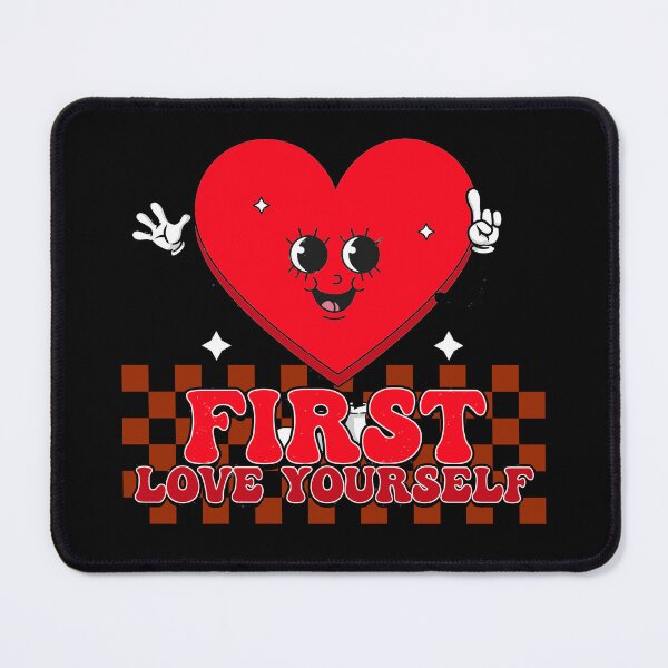 Item preview, First Love Yourself Heart designed and sold by RockBeeDesigns.