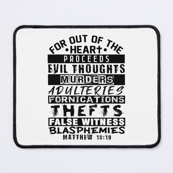 Item preview, Matthew 15:19 Out Of The Heart designed and sold by plushism.