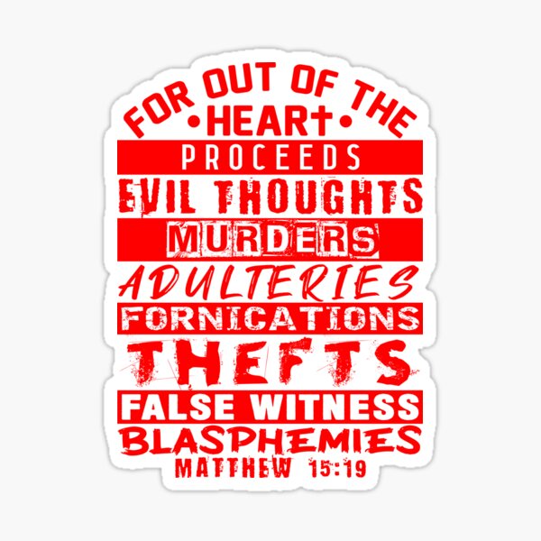 Item preview, Matthew 15:19 Out Of The Heart designed and sold by plushism.