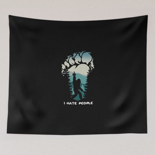 Item preview, I hate people bigfoot big foot designed and sold by CarlosGraham.