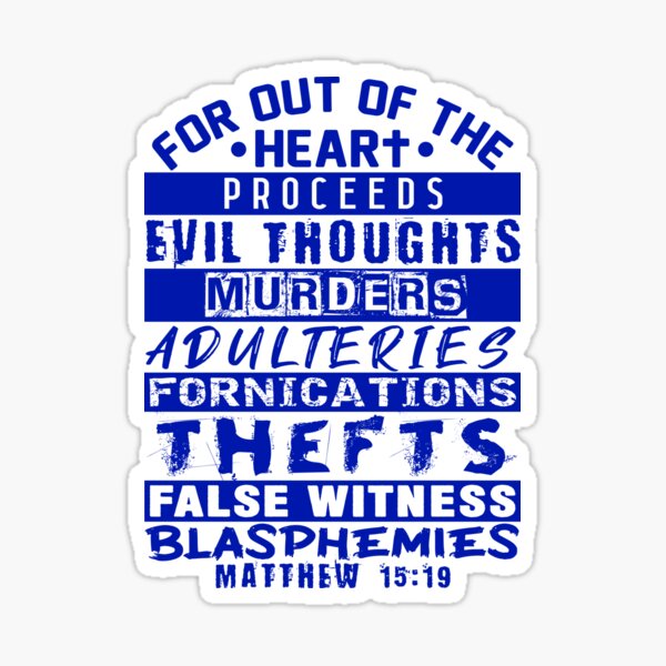 Item preview, Matthew 15:19 Out Of The Heart designed and sold by plushism.