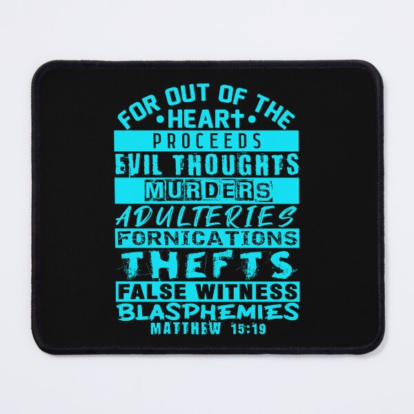 Item preview, Matthew 15:19 Out Of The Heart designed and sold by plushism.