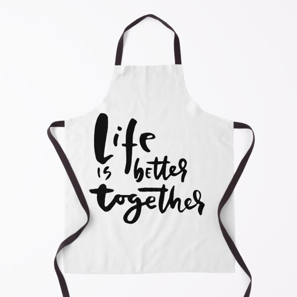 Item preview, "Life is Better Together" - Inspiring and Heartwarming Designs on Redbubble designed and sold by Trendy Design.