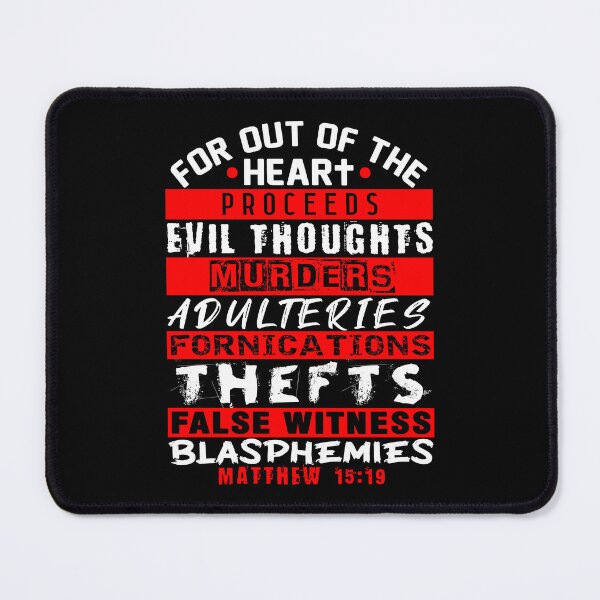 Item preview, Matthew 15:19 Out Of The Heart designed and sold by plushism.