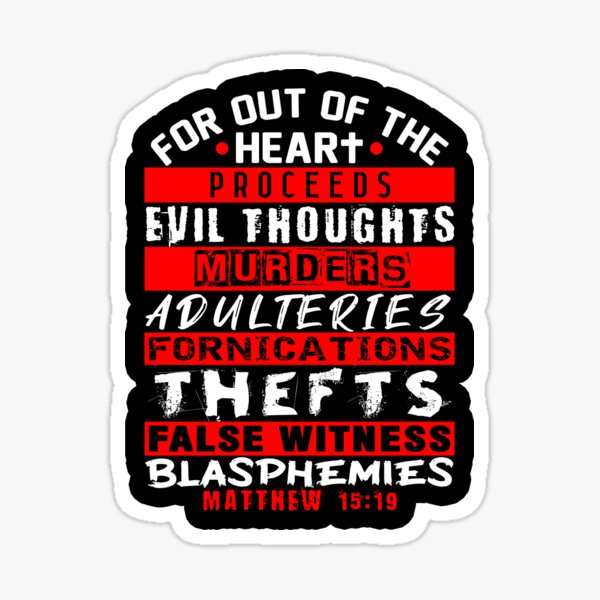 Item preview, Matthew 15:19 Out Of The Heart designed and sold by plushism.