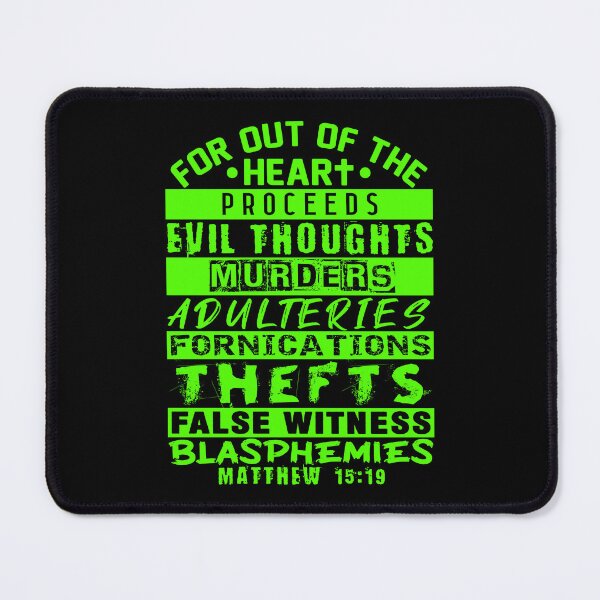 Item preview, Matthew 15:19 Out Of The Heart designed and sold by plushism.
