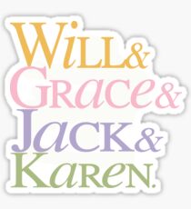 Will And Grace Stickers | Redbubble