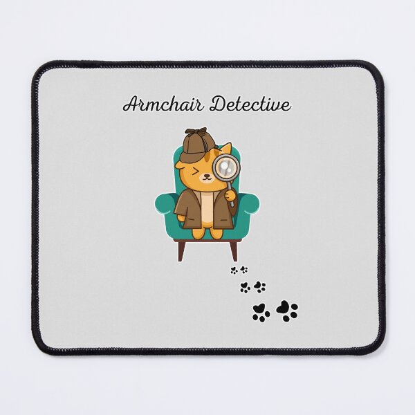 Item preview, Armchair Detective - Cute Cat Detective designed and sold by akaiawa.