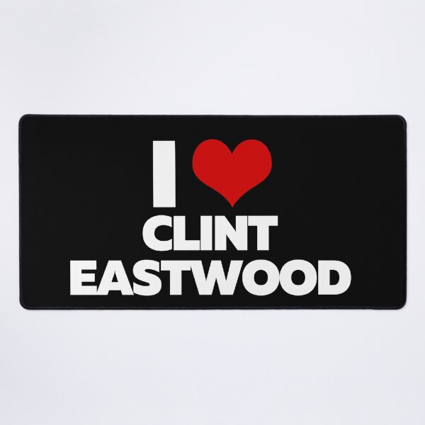 Item preview, I Love Clint Eastwood (White Text) designed and sold by theartcreatore.