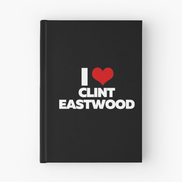 Item preview, I Love Clint Eastwood (White Text) designed and sold by theartcreatore.