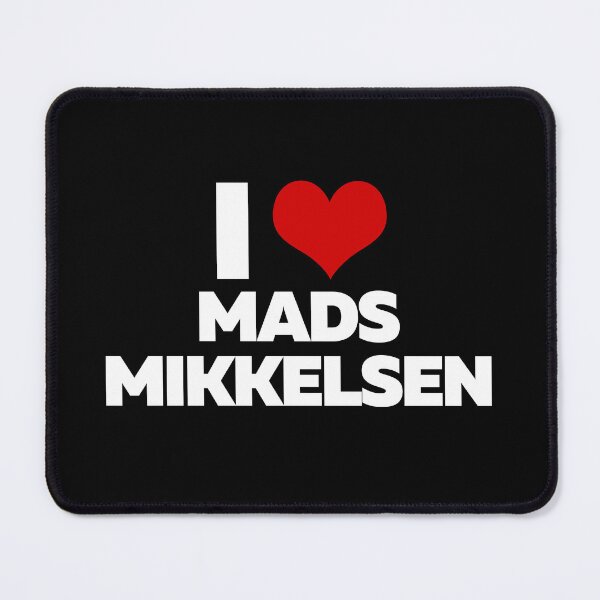 Artikelvorschau, I Love Mads Mikkelsen (White Text) entworfen und verkauft von theartcreatore.
