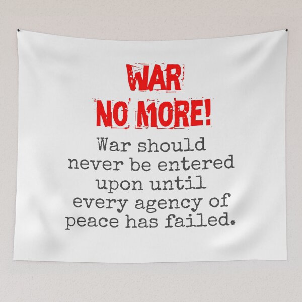Item preview, War Should Never Be Entered - Anti-War Quote designed and sold by CrankyOldDude.
