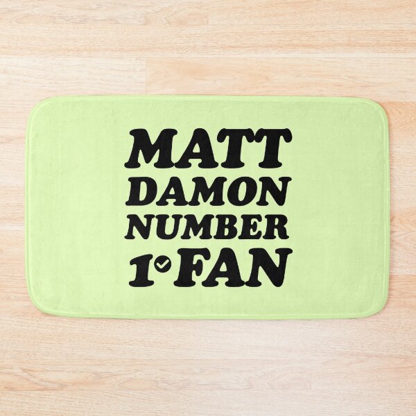 Item preview, Matt Damon number one fan  designed and sold by keilamariadesig.