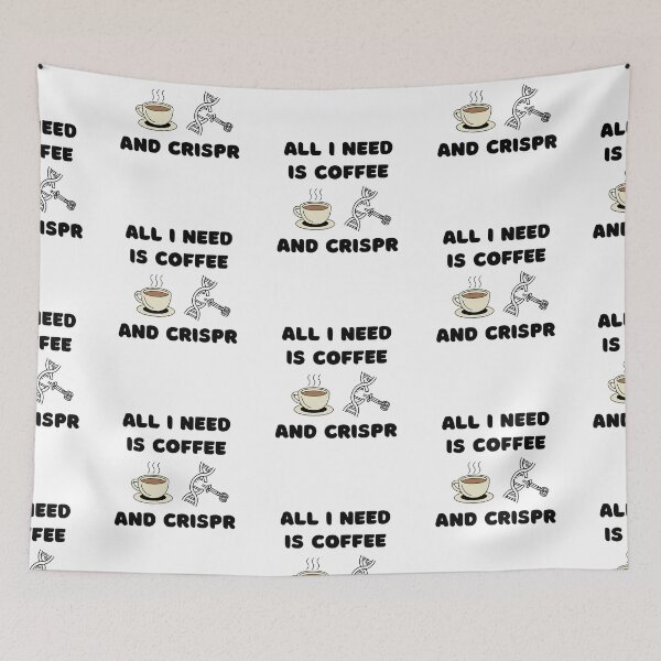 Item preview, All I need is coffee and CRISPR for coffee lover designed and sold by Lady-Frost.