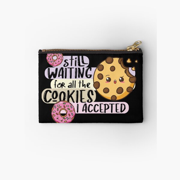 Item preview, Still waiting for all the cookies I accepted, gluttony designed and sold by themoniae.