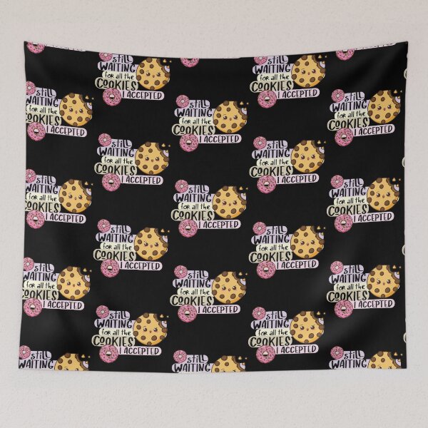Item preview, Still waiting for all the cookies I accepted, gluttony designed and sold by themoniae.