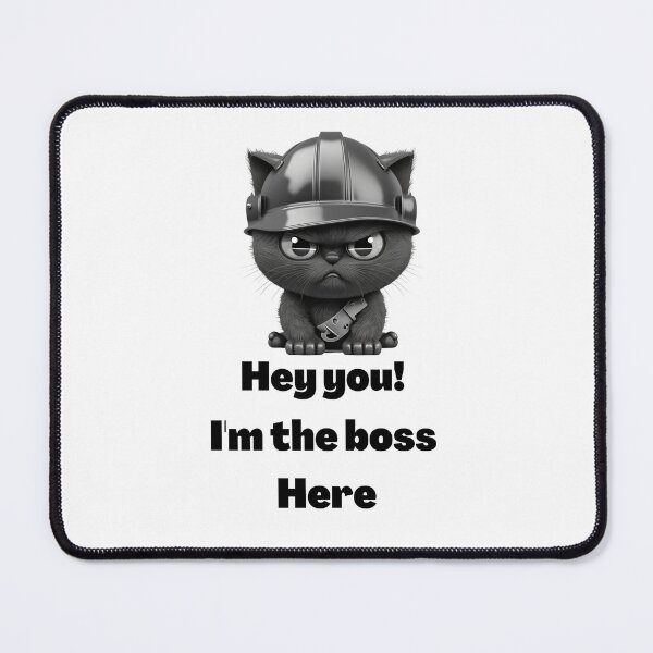 Item preview, Cat with hard hat - saying "hey you! I'm the boss here" designed and sold by Infinite creative Boutique.