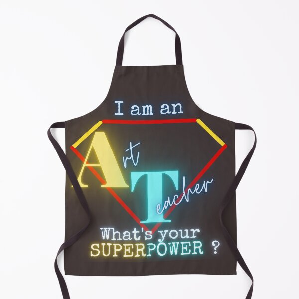 Item preview, I am an ART TEACHER What's Your SUPERPOWER?  designed and sold by CheersTOGETHER.