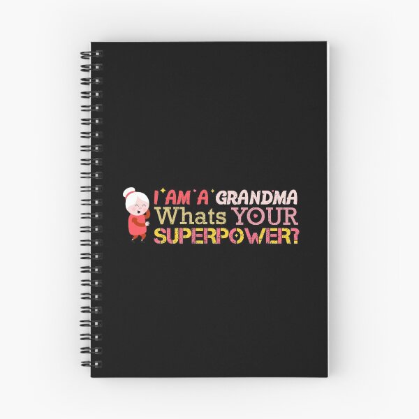Item preview, I'm A Grandma What's Your Superpower? designed and sold by stuch75.