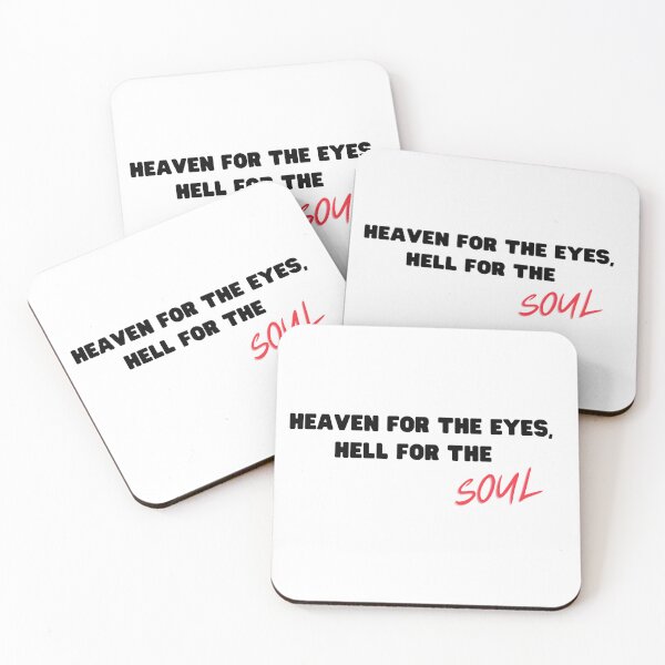 Item preview, Heaven For The Eyes, Hell For The SOUL. Devil Quote, Satan  designed and sold by GJBPrints.