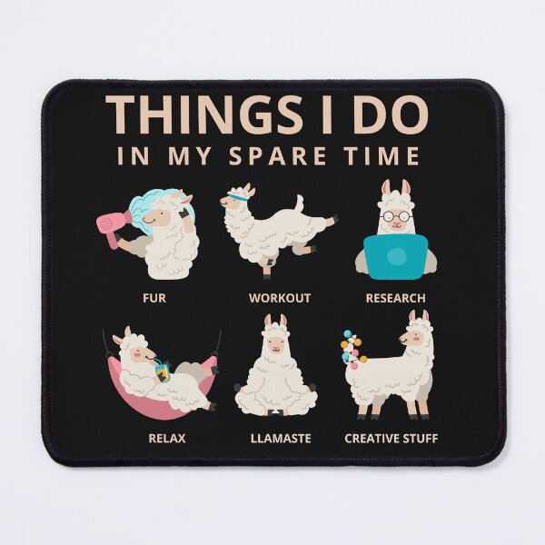 Item preview, Things I do in my spare time - version for llama & alpaca lovers designed and sold by Blanczet.