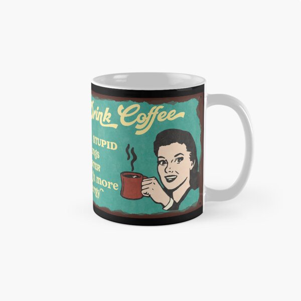 Item preview, Retro Coffee Sign - Stupid Things Faster designed and sold by JordanHolmes.